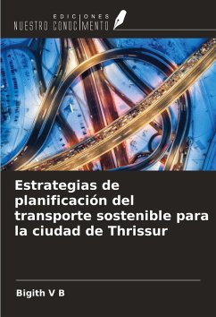 Cover Estrategias de planificación del transporte sostenible para la ciudad de Thrissur