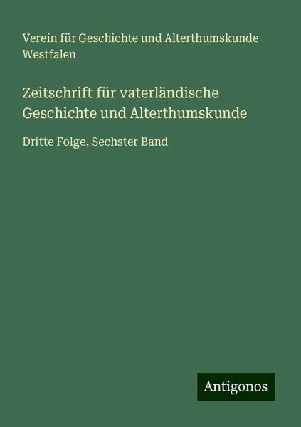 Zeitschrift für vaterländische Geschichte und Alterthumskunde