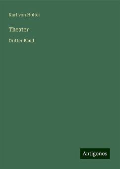 Theater - Holtei, Karl Von