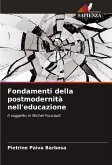 Fondamenti della postmodernità nell'educazione