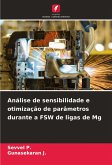 Análise de sensibilidade e otimização de parâmetros durante a FSW de ligas de Mg