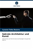 Sakrale Architektur und Kunst Sakrale Architektur und Kunst