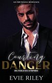 Courting Danger Courting Danger