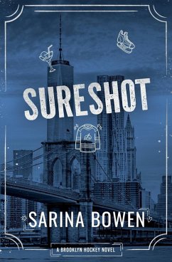 Sure Shot - A Brooklyn Hockey Novel - Bowen, Sarina