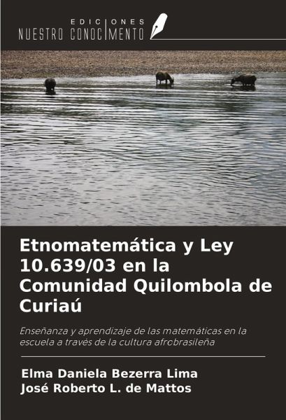 Etnomatemática y Ley 10.639/03 en la Comunidad Quilombola de Curiaú