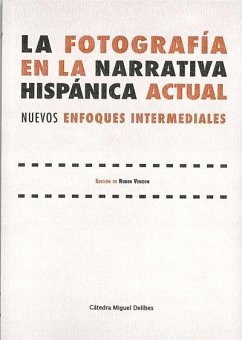 Cover La fotografía en la narrativa hispánica actual