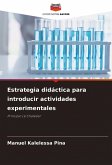 Estrategia didáctica para introducir actividades experimentales Estrategia didáctica para introducir actividades experimentales