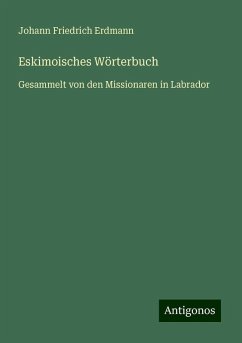 Eskimoisches Wörterbuch - Erdmann, Johann Friedrich