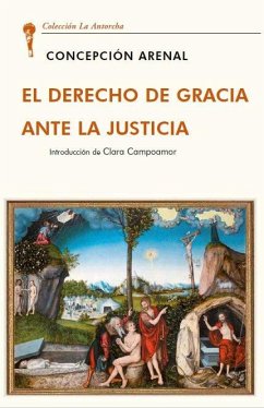 Cover EL DERECHO DE GRACIA ANTE LA JUSTICIA