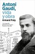 Antoni Gaudí, vida y obra - Bild 1