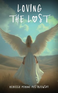 Loving the Lost - Kostrzewski, Rebecca Perone