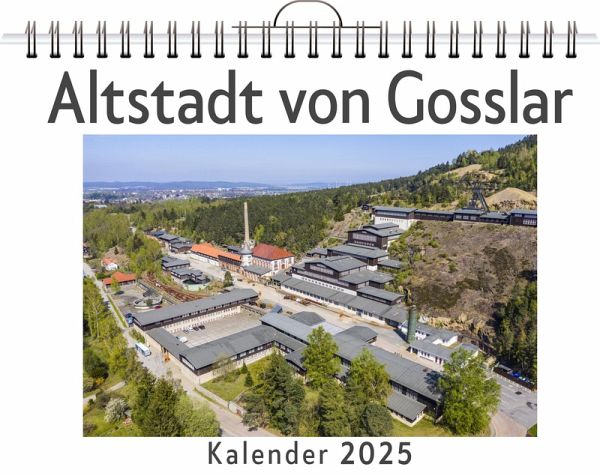Altstadt von Gosslar Altstadt von Gosslar