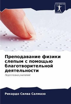 Prepodawanie fiziki slepym s pomosch'ü blagotworitel'noj deqtel'nosti - Silwa Salmazo, Rikardo