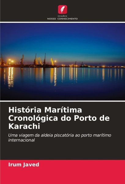 História Marítima Cronológica do Porto de Karachi