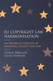 EU Copyright Law Harmonisation EU Copyright Law Harmonisation