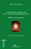 Le mystère de l'esprit saint dans l'oeuvre du Père Henri de Lubac Le mystère de l'esprit saint dans l'oeuvre du Père Henri de Lubac