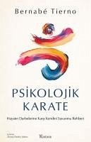 Psikolojik Karate - Tierno, Bernabe