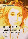 De la oscuridad a la luz emocional De la oscuridad a la luz emocional