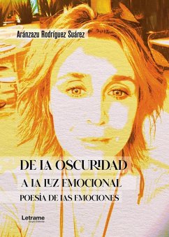 De la oscuridad a la luz emocional