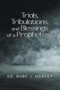 Cover Trials, Tribulations, and Blessings of a Prophetess