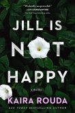 Jill Is Not Happy Jill Is Not Happy