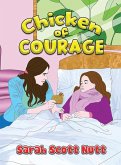 Chicken of Courage Chicken of Courage