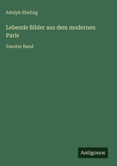 Cover Lebende Bilder aus dem modernen Paris