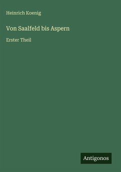 Cover Von Saalfeld bis Aspern