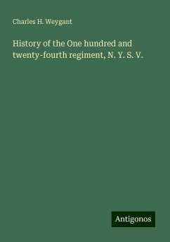 History of the One hundred and twenty-fourth regiment, N. Y. S. V. - Weygant, Charles H.
