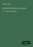 Abriß der Geschichte der Baustyle Abriß der Geschichte der Baustyle