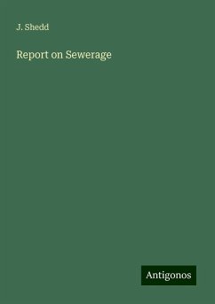 Report on Sewerage - Shedd, J.