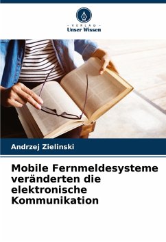 Cover Mobile Fernmeldesysteme veränderten die elektronische Kommunikation