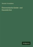 Österreichische Kinder- und Hausmärchen