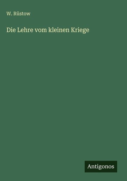 Die Lehre vom kleinen Kriege