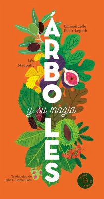 Árboles Y Su Magia / Trees and Their Magic - Kecir-Lepetit, Emmanuelle