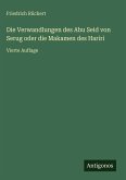 Die Verwandlungen des Abu Seid von Serug oder die Makamen des Hariri