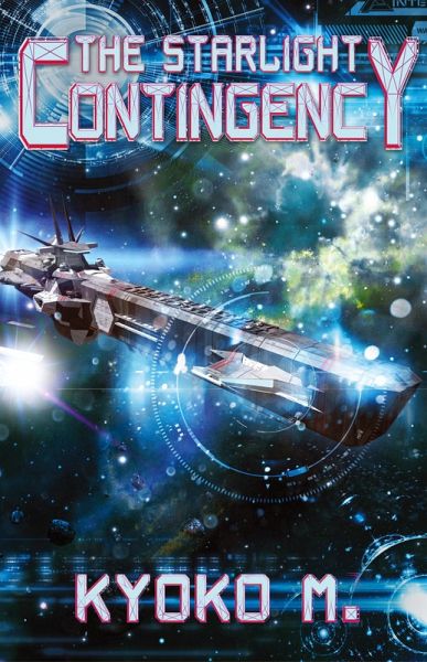The Starlight Contingency The Starlight Contingency