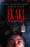 Ekaki- The Girl Who Saw Fate Ekaki- The Girl Who Saw Fate