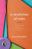 A Revolution of Rules A Revolution of Rules