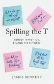 Spilling the T Spilling the T