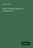 Pfitzer, Wilhelm: Samen und Georginen 1877 Pfitzer, Wilhelm: Samen und Georginen 1877