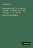 Renaissance und Reformation in Bildung, Kunst uns Literatur: Ein Beitrag zur Geschichte des menschlichen Geistes