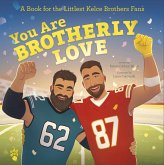 You Are Brotherly Love You Are Brotherly Love