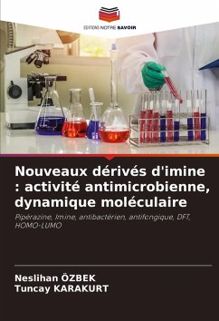 Cover Nouveaux dérivés d'imine : activité antimicrobienne, dynamique moléculaire
