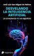 Desvelando la inteligencia artificial:... - Bild 1