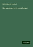 Pharmakologische Untersuchungen Pharmakologische Untersuchungen