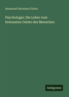 Cover Psychologie: Die Lehre vom bewussten Geiste des Menschen