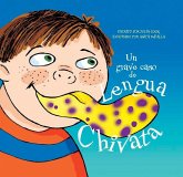 Un Grave Caso de Lengua Chivata