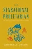 The Sensational Proletarian The Sensational Proletarian