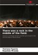 There was a rock in the middle of the... - Bild 1
